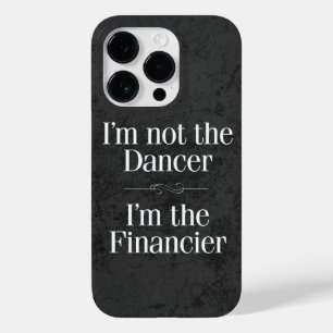 I'm Not the Dancer Case-Mate iPhone 14 Pro Case