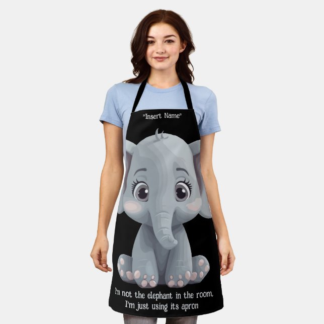 I'm not the elephant in the room apron (Worn)