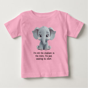 I'm Not the Elephant in the Room Baby T-Shirt
