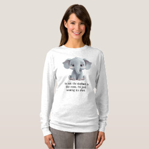I'm Not the Elephant in the Room T-Shirt