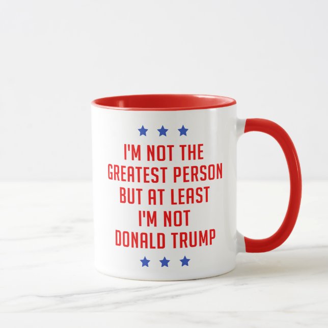 I'm Not The Greatest Person… Mug (Right)