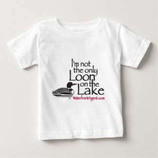 I'm not the only loon on the lake baby T-Shirt