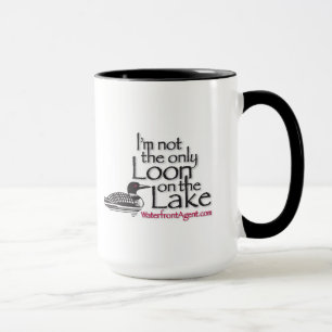 I'm not the only loon on the lake mug