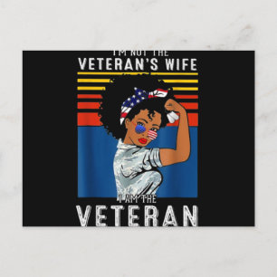 I'm Not The Veteran's Wife I Am The Veteran Postcard