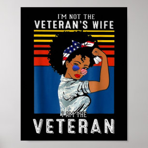 I'm Not The Veteran's Wife I Am The Veteran Poster