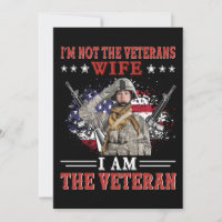 I'm Not The Veterans Wife I Am The Veteran