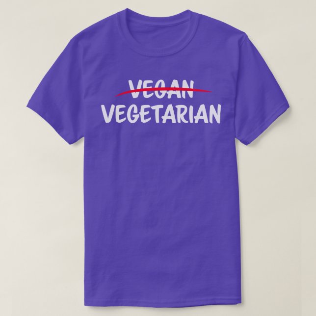 Im not Vegan Im Vegetarian T-Shirt (Design Front)