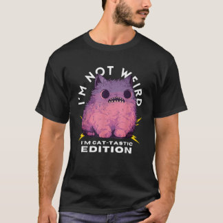 Im Not Weird Im Cat Tastic Edition Funny Pastel Go T-Shirt