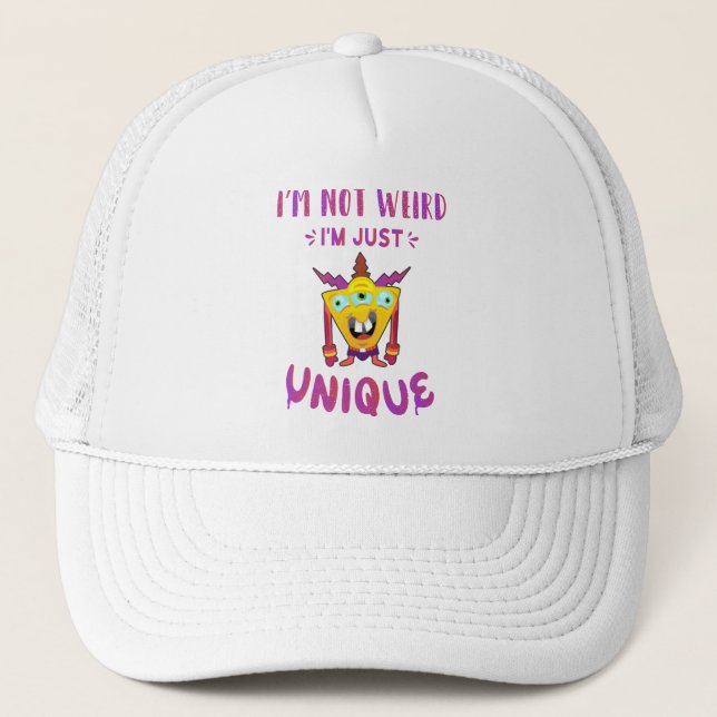 I'm not weird I'm just unique Trucker Hat (Front)