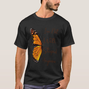 I'm Not with Stupid Anymore Funny Breaking Up Joke T-Shirt