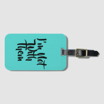 'I'm Not With Them' Luggage Tag
