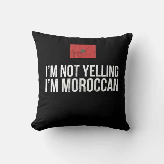 IM Not Yelling IM Moroccan Morocco Flag  Cushion (Front)