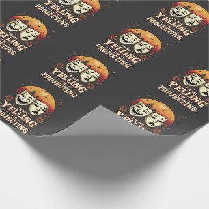 I'm Not Yelling I'm Projecting Retro Theatre Wrapping Paper