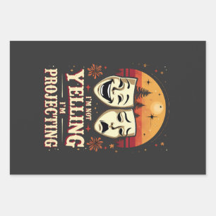 I'm Not Yelling I'm Projecting Retro Theatre Wrapping Paper Sheet