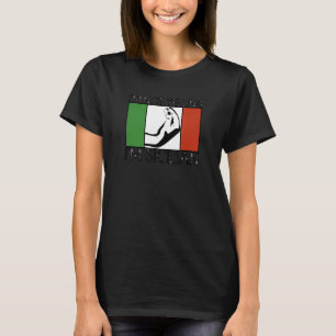 I'm Not Yelling I'm Sicilian Italian American T-Shirt