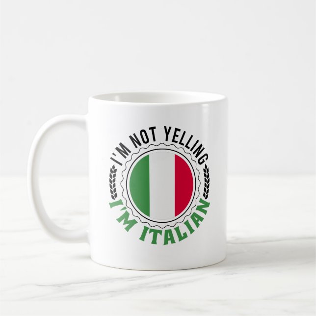 I'm Not Yelling Italian Bibione Trip To Lignano Coffee Mug (Left)