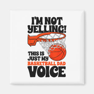 I'm Not Yelling This Is Just My Sketll Dad Voice F Magnet