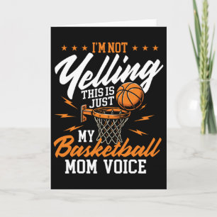 I'm Not Yelling This Is Just My Sketll Mom Voice Card