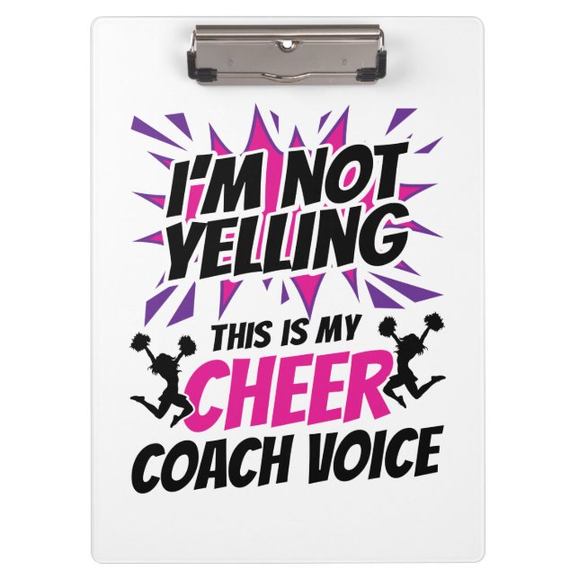 I'm Not Yelling This Is My Cheer Coach Voice Clipboard (Front)