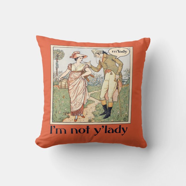 I'm not y'lady cushion (Front)