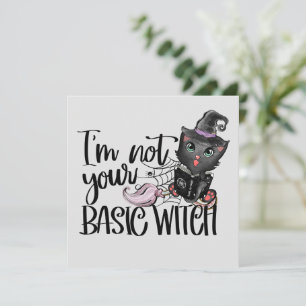 I'm Not Your Basic Witch – Black Cat