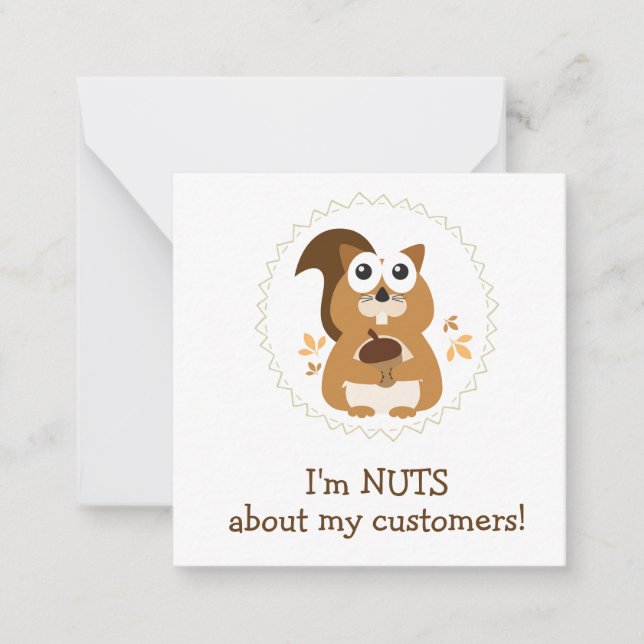 I'm Nuts About My Customers Card (Front)