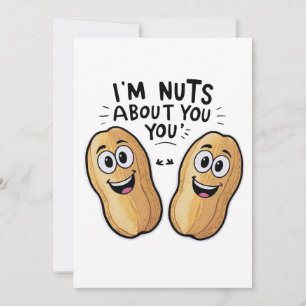 I'm nuts about you custom card