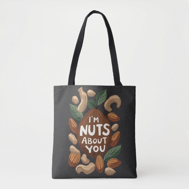 I'm Nuts About You - Funny Nut Lovers Design Tote Bag (Front)