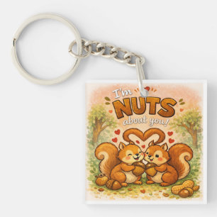 I'm Nuts About You Key Ring