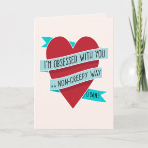 I'm Obsessed with You... Funny Love Card