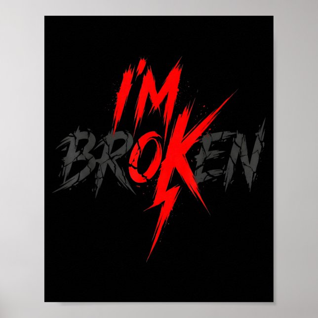 Im Ok Broken Broken Ok Invisible Poster (Front)