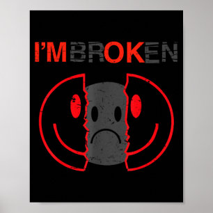 Im Ok Broken Im Broken Im Ok Invisible Illness 2 Poster
