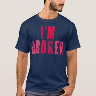 I'm Ok Broken Invisible Illness Mental Health Awar T-Shirt