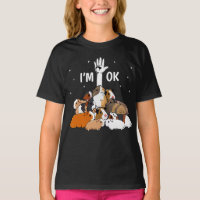 I'm Ok Funny Guinea Pigs Lover