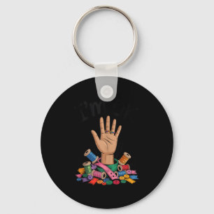 Im Ok Funny Sewing Chaos Crafting Humour Design Ta Key Ring