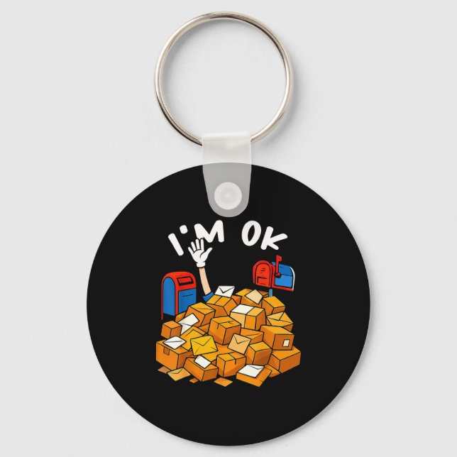 I'm Ok Funny Stal Worker  Key Ring (Front)