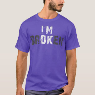 I'm Ok I M Broken Grief Keepsake Mental Health Awa T-Shirt