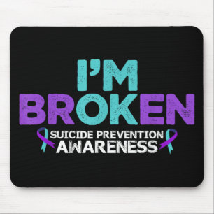 Im Ok Im Broken Suicide Prevention Awareness Semic Mouse Pad