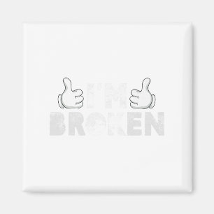 I'm Ok I'm Broken Suicide Prevention Mental Health Magnet