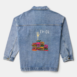 I'm Ok With Books  Denim Jacket