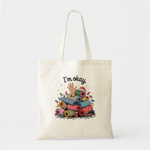 I'm Okay Funny Quilting Christmas Lovers Tote Bag