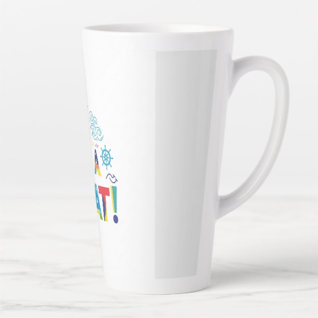 I'm on a Boat. Latte Mug (Right)