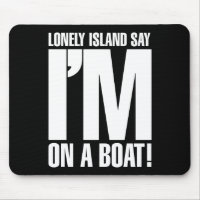 I'm on a Boat
