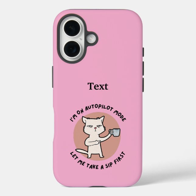 I'm on autopilot mode funny Cat Case-Mate iPhone Case (Back)