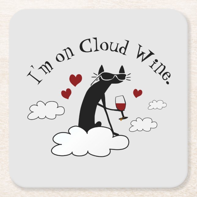 I'm On Cloud Wine Funny Love Wine Quote Square Paper Coaster (Front)