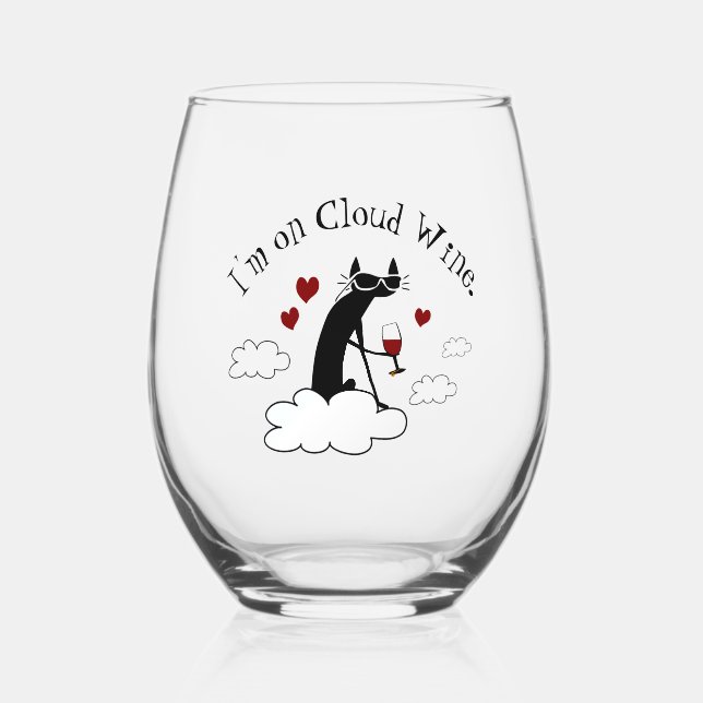 I'm On Cloud Wine Love Wine Quote Stemless Wine Glass (Front)