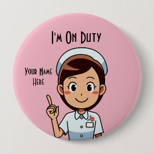 I'm On Duty Huge, 4 Inch Round Button