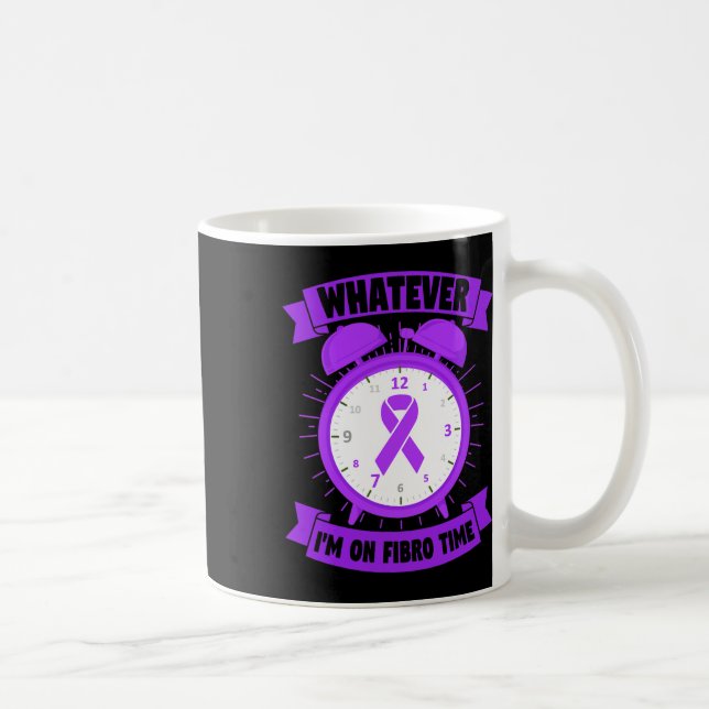 I'm On Fibro Time Fibromyalgia Awareness  Coffee Mug (Right)