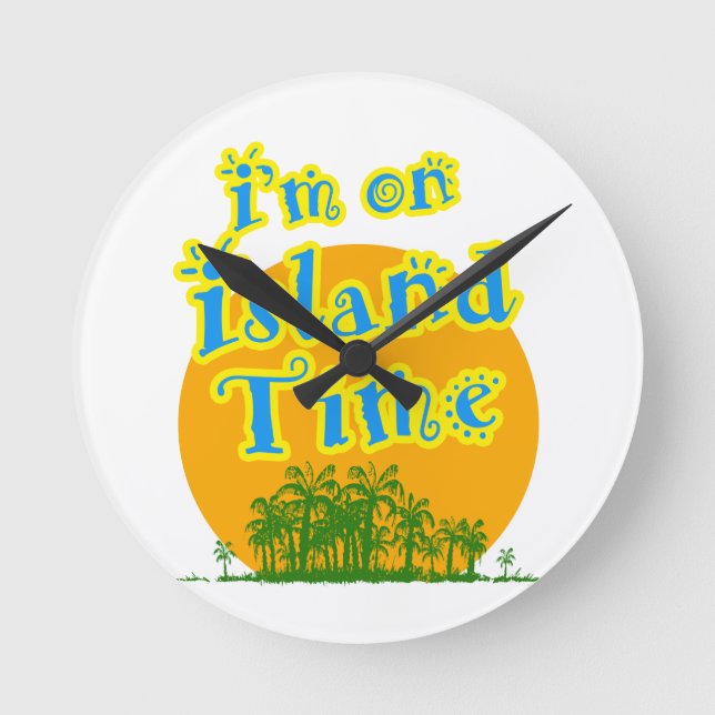 I'm on Island Time Round Clock (Front)
