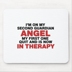I'm On My Second Guardian Angel Funny Therapy Ment Mouse Pad